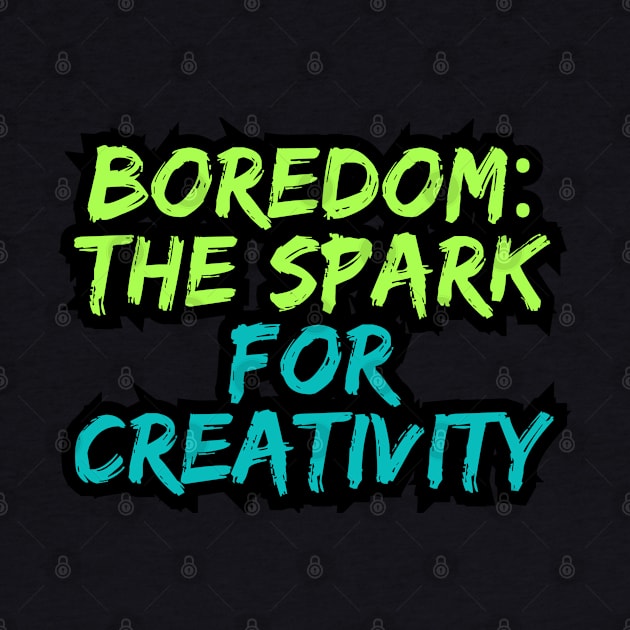 Boredom: The Spark for Creativity by Variant Designer